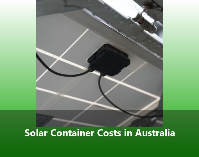 Solar Container Costs in Australia